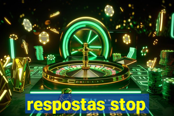 respostas stop